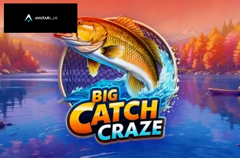 Big Catch Craze